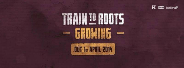 Train To Roots - Growing banner