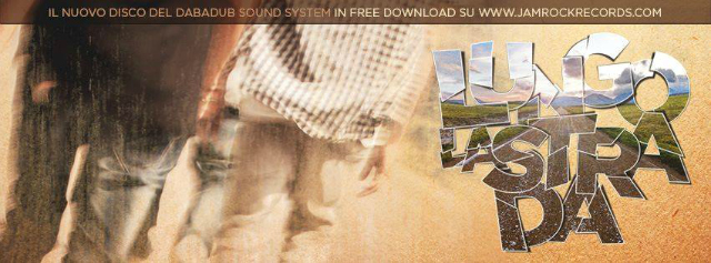 "Lungo La Strada" l'album dei Dabadub